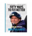 Fifty Ways to Fly Better