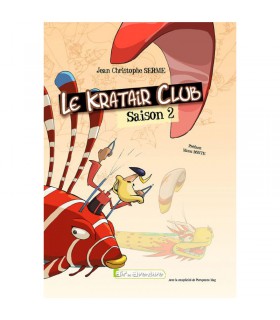Le Kratair Club, Saison 2